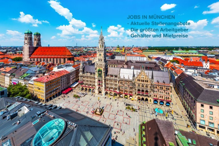 Jobs in München: Leben und Arbeiten in München